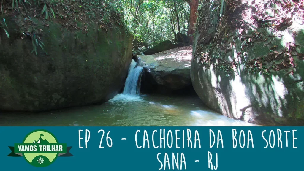 youtube-ep-26-cachoeira-da-boa-sorte-sana-rj-vamos-trilhar