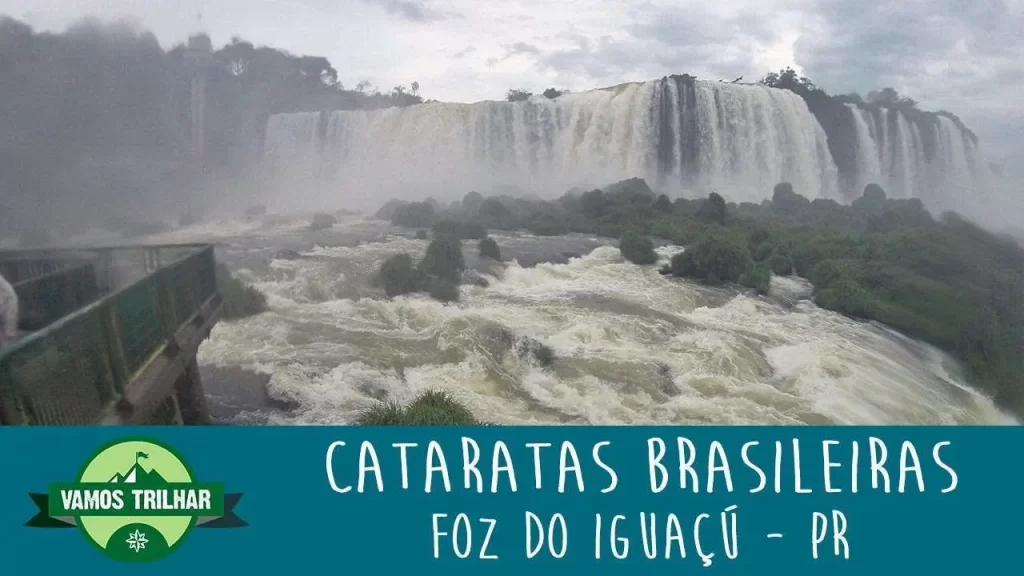 Cataratas Brasileiras - Parque Nacional do Iguaçu - PR - Vamos Trilhar