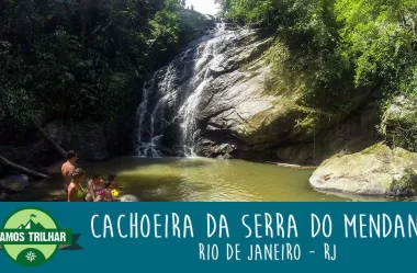 Vídeo da trilha da Cachoeira da Serra do Mendanha – Rio de Janeiro – RJ