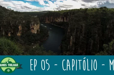 EP 05 – Capitólio (Canyons e Lago de Furnas) – MG