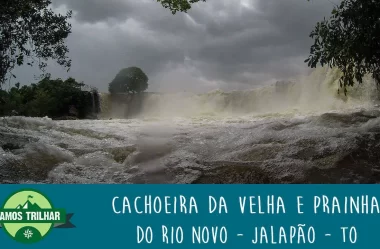 Vídeo da Cachoeira da Velha e Prainha do Rio Novo – Jalapão – TO