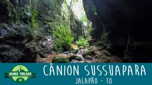 youtube-jalapao-canion-sussuapara