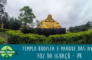 Vídeo do Templo Budista e Parque das Aves – Foz do Iguaçu – PR
