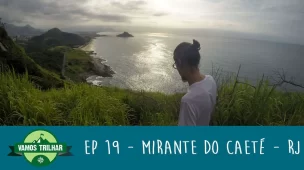 youtube-ep-19-mirante-do-caeté-rj