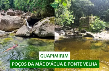 Poços da Mãe D’Água e Ponte Velha: o que fazer em Guapimirim – RJ (Parnaso)