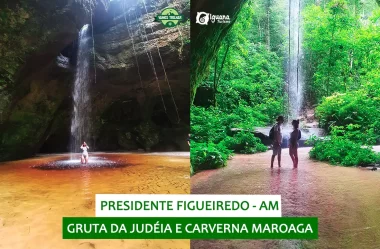 Caverna Maroaga e Gruta da Judéia: o que fazer em Presidente Figueiredo – AM (ft. Iguana Tour)