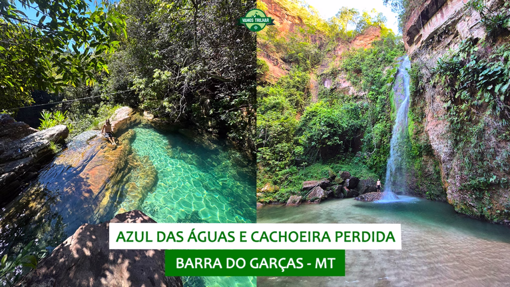 youtube-mato-grosso-barra-do-garcas-complexo-azul-das-aguas-cachoeira-perdida-vamos-trilhar